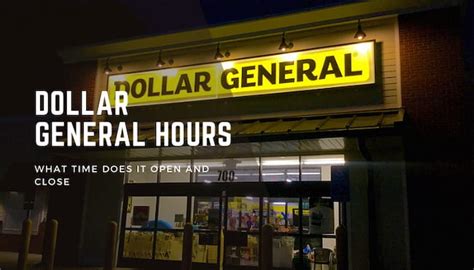 dollar general hours near me|More.